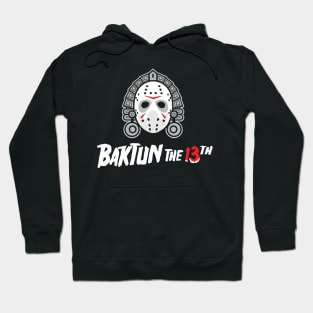 Baktun the 13th Hoodie